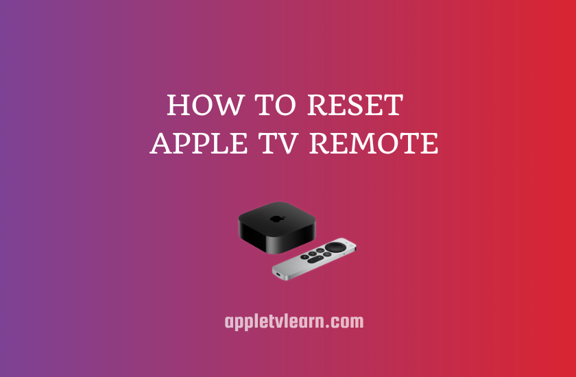 Reset Apple TV Remote