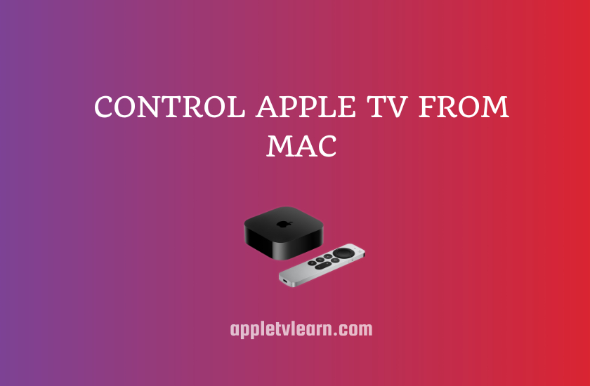 Control Apple TV from Mac - Feature Image