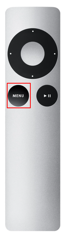 Press the Menu button on Siri remote